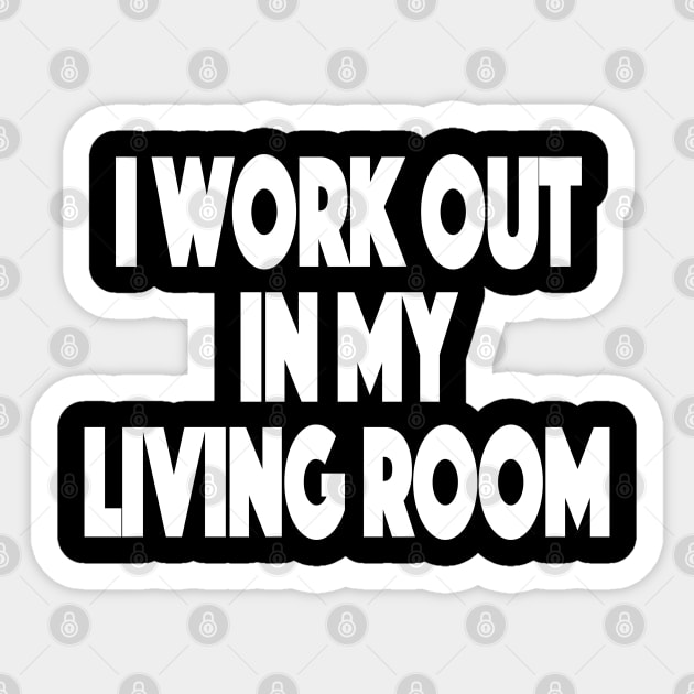 I workout in my living room Working Out From Home Funny Workout At